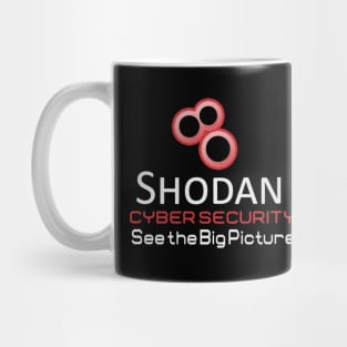 Cyber Security - Shodan - See the Big Picture Mug